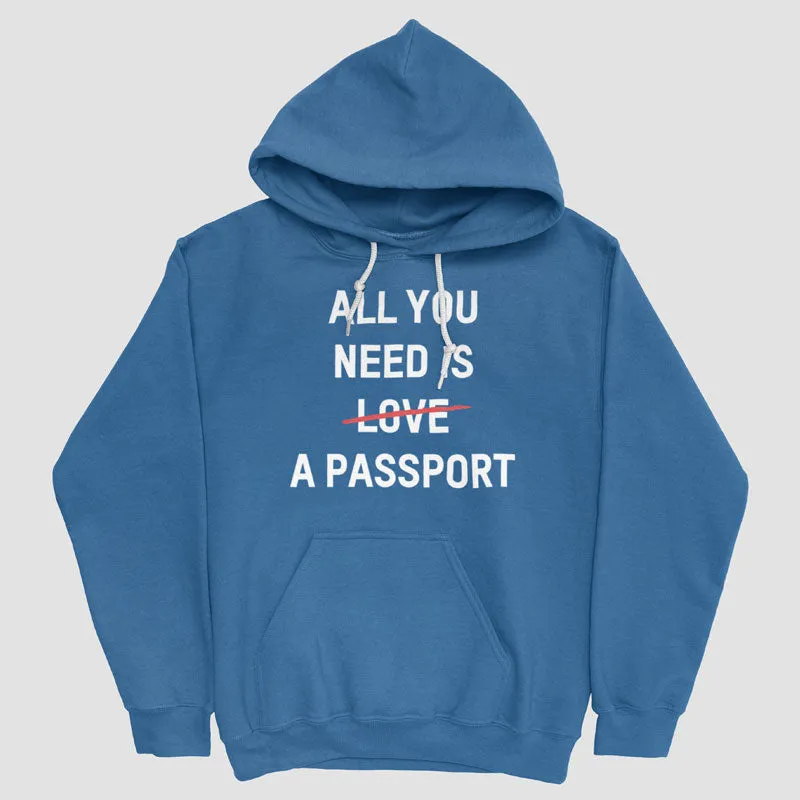 All You Need Is A Passport - Pullover Hoody