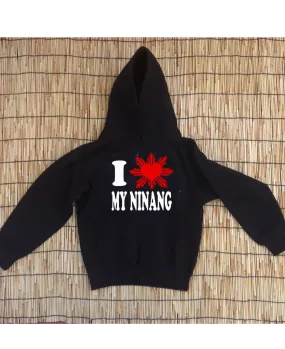 I LOVE MY NINANG HOODIE