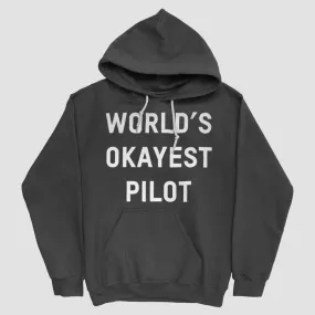 World's Okayest Pilot - Pullover Hoody